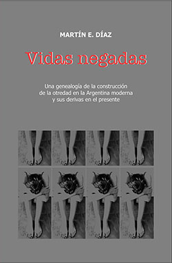 SE EDITA "VIDAS NEGADAS" DEL DOCTOR MARTÍN DÍAZ, DEL SELLO PUBLIFADECS